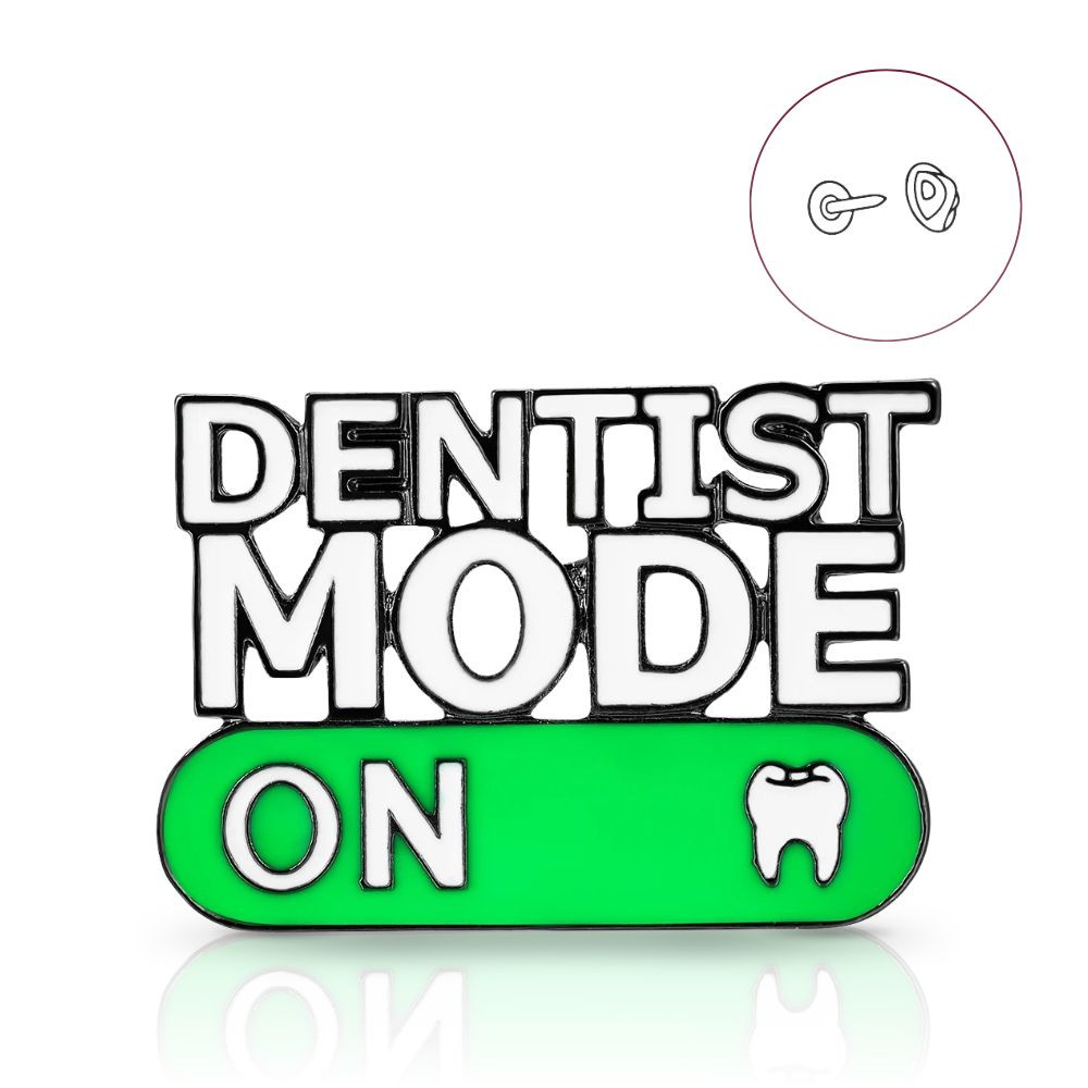 Значок стоматологу Dentist Mode On різнокольоровий
