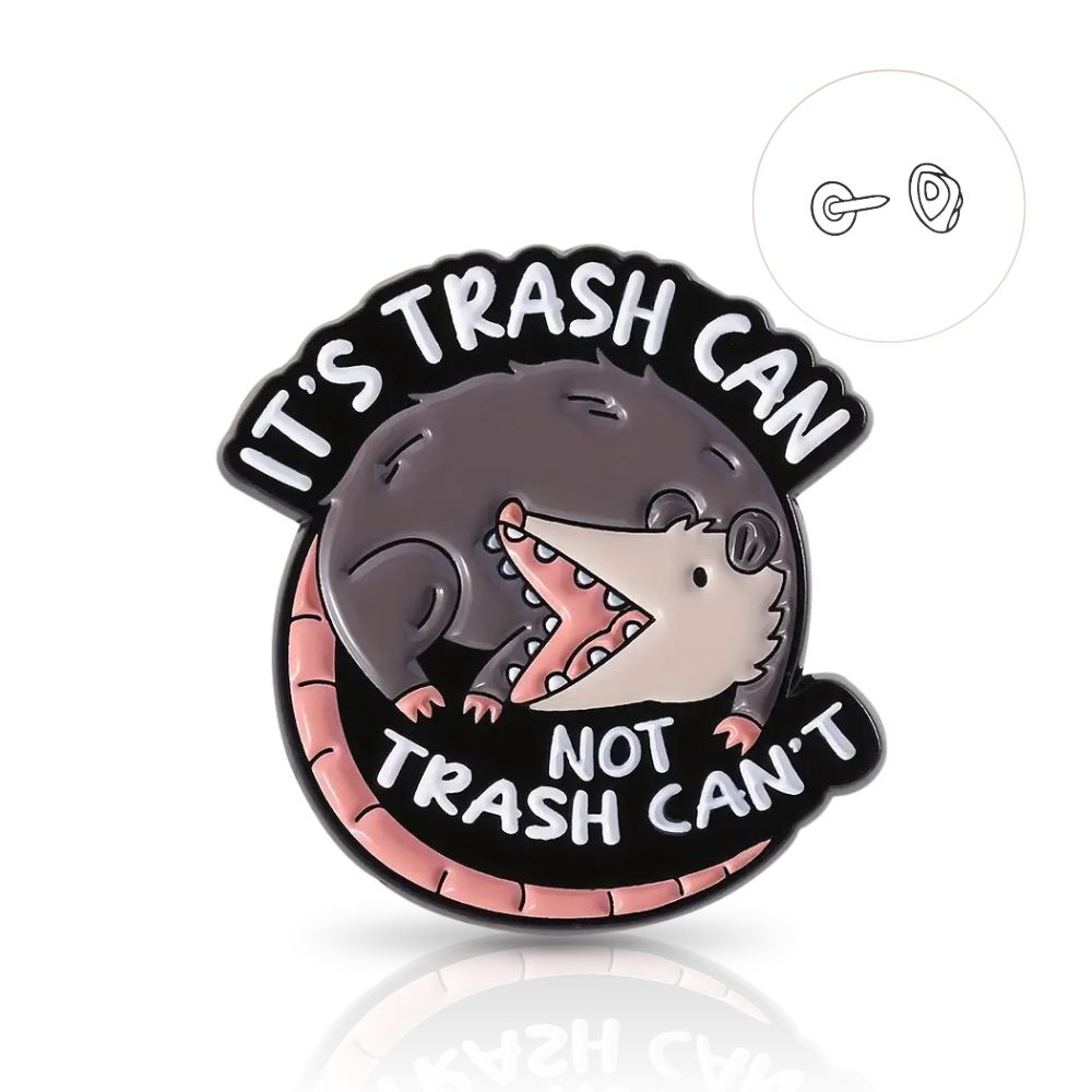 Значок-пін Опосум It’s Trash Can, Not Trash Can’t (Це Сміттєве Відро, А Не «Не можу») сірий